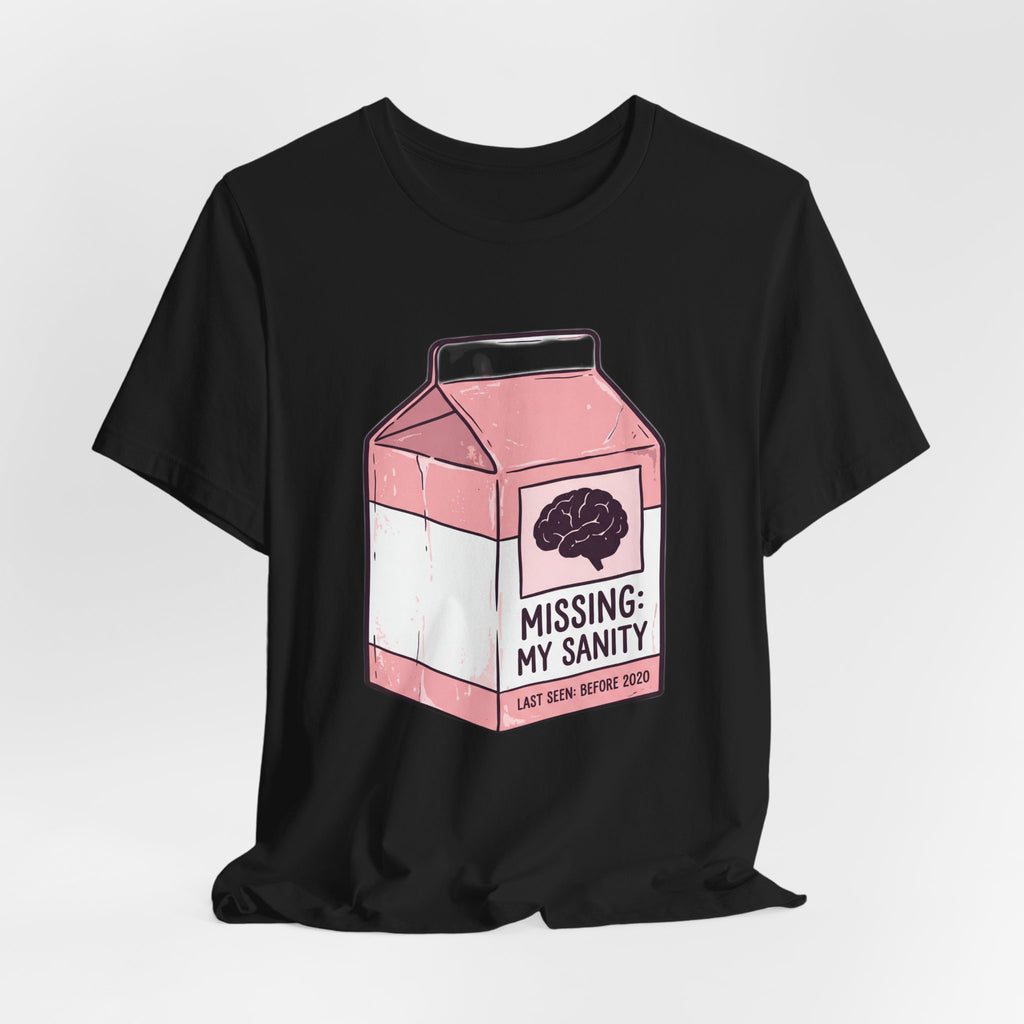 Missing My Sanity Retro Milk Carton