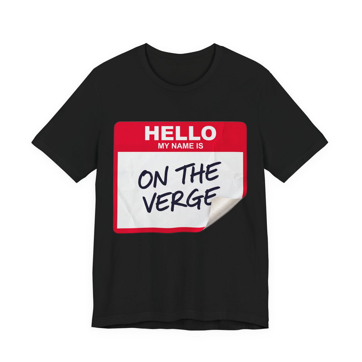 Hello My Name Is On The Verge Funny Name Tag