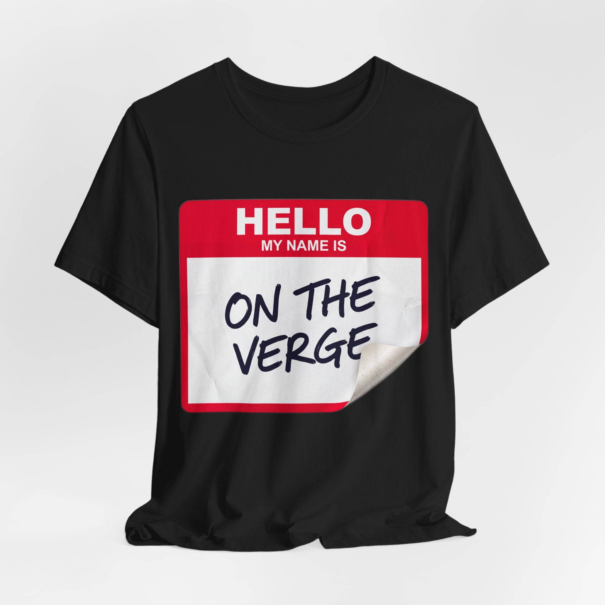 Hello My Name Is On The Verge Funny Name Tag