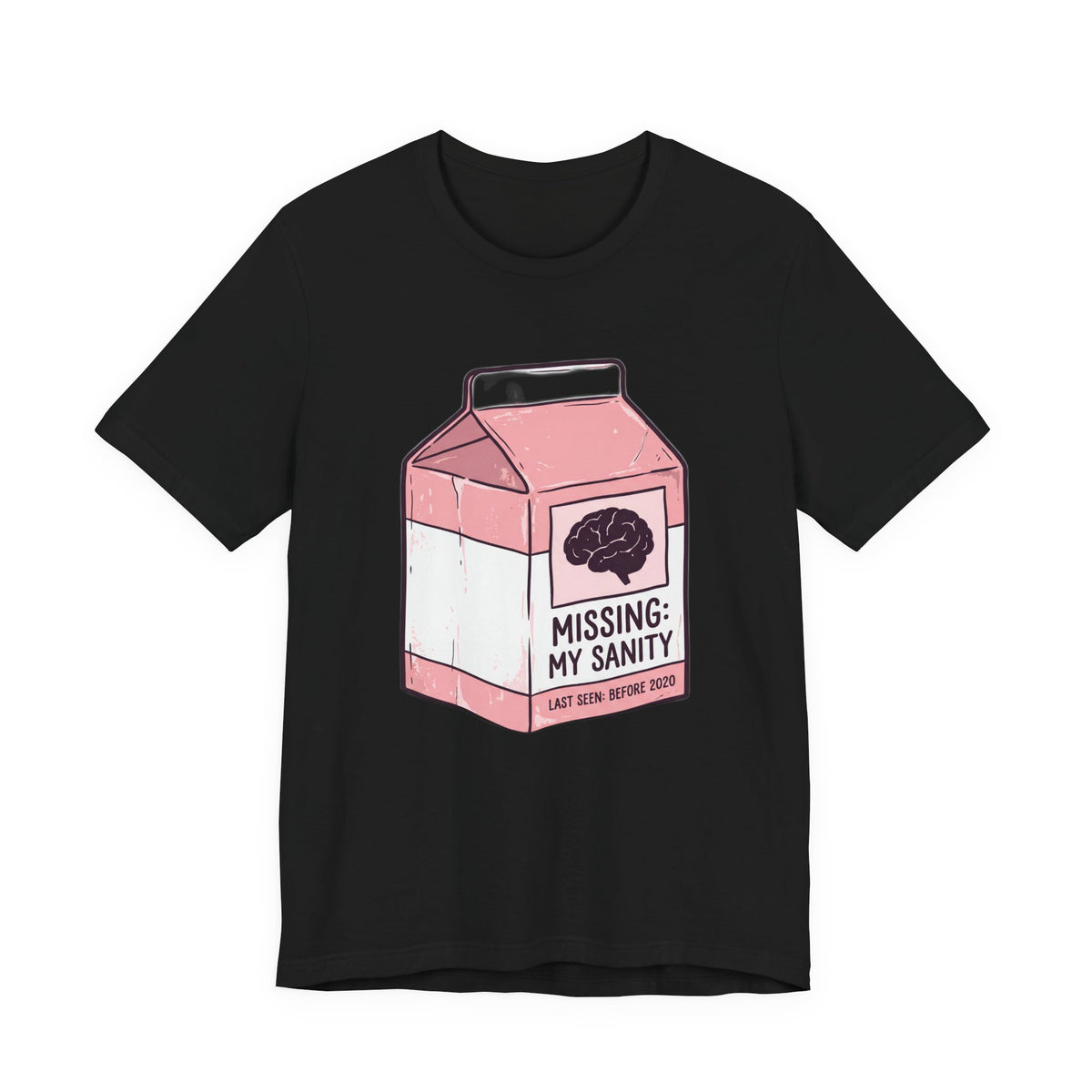 Missing My Sanity Retro Milk Carton